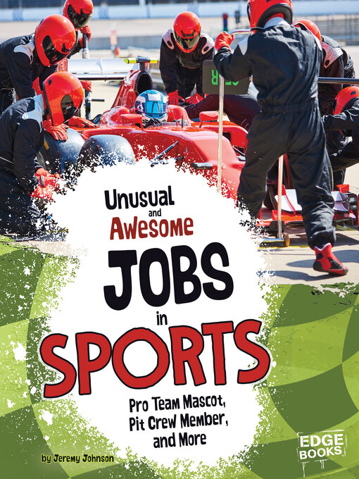 Title details for Unusual and Awesome Jobs in Sports by Jeremy Johnson - Available